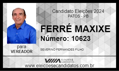 Candidato FERRÉ MAXIXE 2024 - PATOS - Eleições