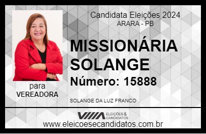 Candidato MISSIONÁRIA SOLANGE 2024 - ARARA - Eleições