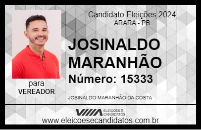 Candidato JOSINALDO MARANHÃO 2024 - ARARA - Eleições