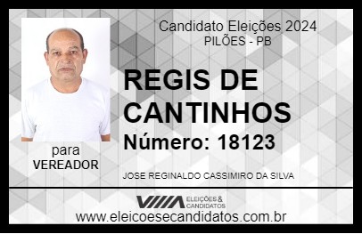 Candidato REGIS DE CANTINHOS 2024 - PILÕES - Eleições