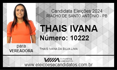 Candidato THAIS IVANA 2024 - RIACHO DE SANTO ANTÔNIO - Eleições