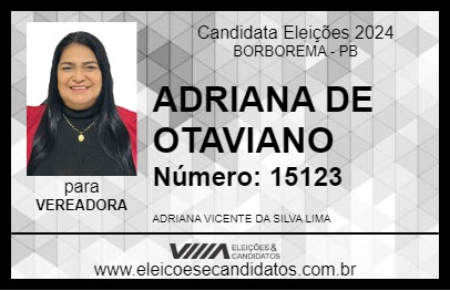 Candidato ADRIANA DE OTAVIANO 2024 - BORBOREMA - Eleições