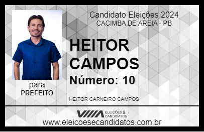 Candidato HEITOR CAMPOS 2024 - CACIMBA DE AREIA - Eleições