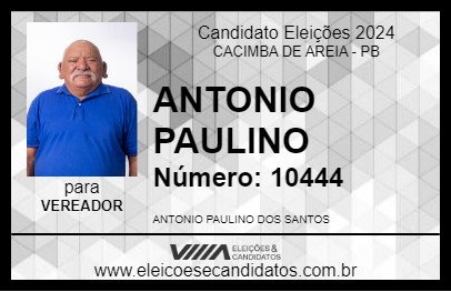 Candidato ANTONIO PAULINO 2024 - CACIMBA DE AREIA - Eleições