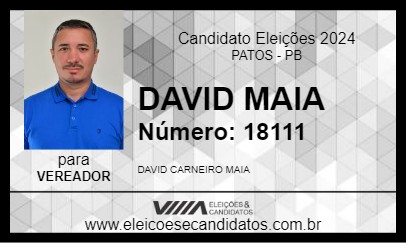 Candidato DAVID MAIA 2024 - PATOS - Eleições