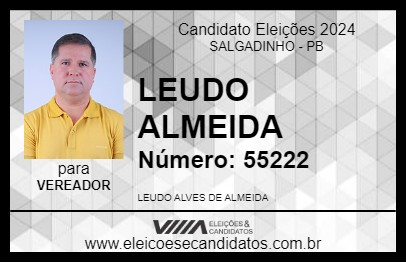 Candidato LEUDO ALMEIDA 2024 - SALGADINHO - Eleições