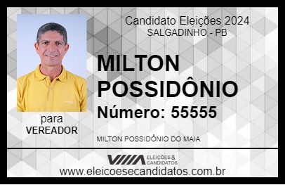 Candidato MILTON POSSIDÔNIO 2024 - SALGADINHO - Eleições