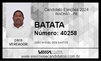 Candidato BATATA 2024 - RIACHÃO - Eleições