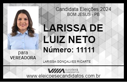 Candidato LARISSA DE LUIZ NETO 2024 - BOM JESUS - Eleições