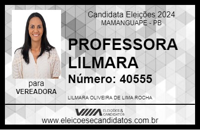 Candidato PROFESSORA LILMARA 2024 - MAMANGUAPE - Eleições