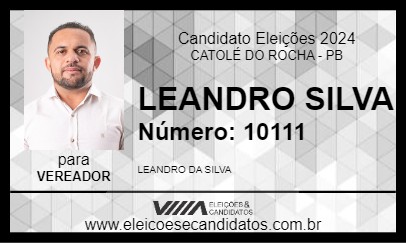 Candidato LEANDRO SILVA 2024 - CATOLÉ DO ROCHA - Eleições