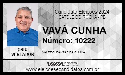 Candidato VAVÁ CUNHA 2024 - CATOLÉ DO ROCHA - Eleições