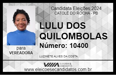 Candidato LULU DOS QUILOMBOLAS 2024 - CATOLÉ DO ROCHA - Eleições