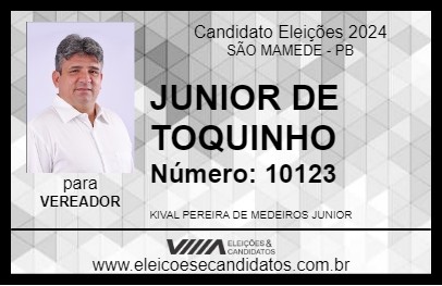 Candidato JUNIOR DE TOQUINHO 2024 - SÃO MAMEDE - Eleições