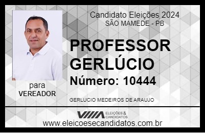 Candidato PROFESSOR GERLÚCIO 2024 - SÃO MAMEDE - Eleições