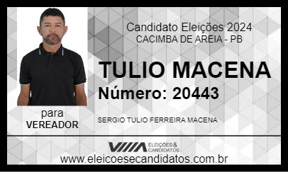 Candidato TULIO MACENA 2024 - CACIMBA DE AREIA - Eleições