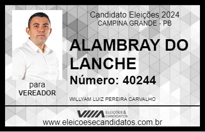 Candidato ALAMBRAY DO LANCHE 2024 - CAMPINA GRANDE - Eleições