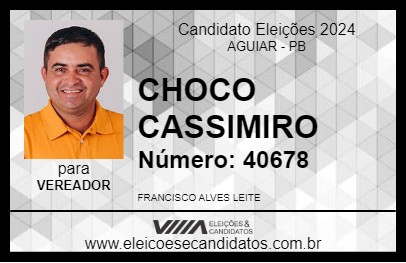 Candidato CHOCO CASSIMIRO 2024 - AGUIAR - Eleições