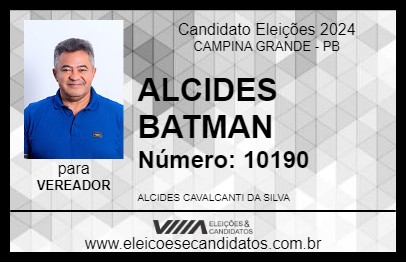 Candidato ALCIDES BATMAN 2024 - CAMPINA GRANDE - Eleições