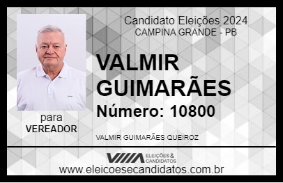 Candidato VALMIR GUIMARÃES 2024 - CAMPINA GRANDE - Eleições