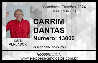 Candidato CARRIM DANTAS 2024 - MATURÉIA - Eleições