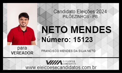 Candidato NETO MENDES 2024 - PILÕEZINHOS - Eleições