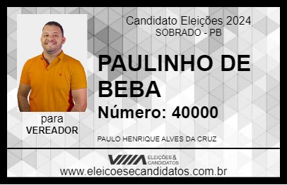 Candidato PAULINHO DE BEBA 2024 - SOBRADO - Eleições