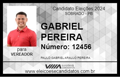 Candidato GABRIEL PEREIRA 2024 - SOBRADO - Eleições