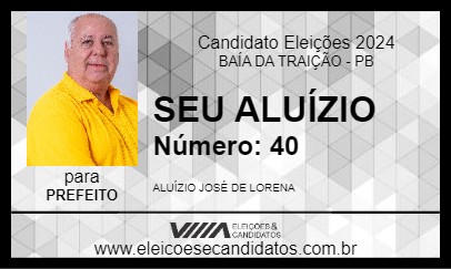 Candidato SEU ALUÍZIO 2024 - BAÍA DA TRAIÇÃO - Eleições