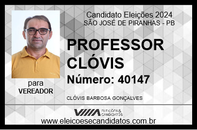 Candidato PROFESSOR CLÓVIS 2024 - SÃO JOSÉ DE PIRANHAS - Eleições