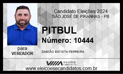 Candidato PITBUL 2024 - SÃO JOSÉ DE PIRANHAS - Eleições