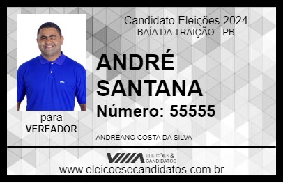 Candidato ANDRÉ SANTANA 2024 - BAÍA DA TRAIÇÃO - Eleições