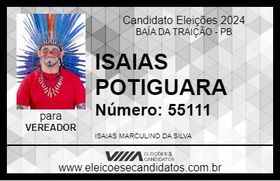 Candidato ISAIAS POTIGUARA 2024 - BAÍA DA TRAIÇÃO - Eleições