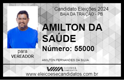 Candidato AMILTON DA SAÚDE 2024 - BAÍA DA TRAIÇÃO - Eleições