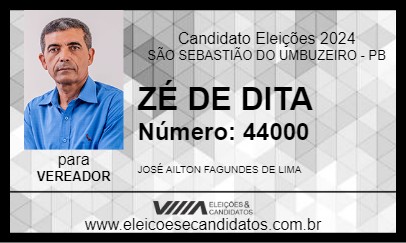 Candidato ZÉ DE DITA 2024 - SÃO SEBASTIÃO DO UMBUZEIRO - Eleições