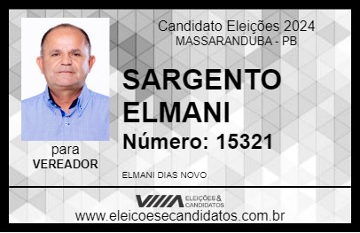 Candidato SARGENTO ELMANI 2024 - MASSARANDUBA - Eleições