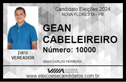 Candidato GEAN CABELEIREIRO 2024 - NOVA FLORESTA - Eleições