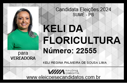 Candidato KELI DA FLORICULTURA 2024 - SUMÉ - Eleições