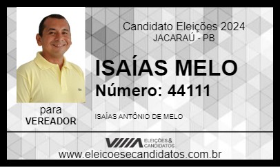 Candidato ISAÍAS MELO 2024 - JACARAÚ - Eleições