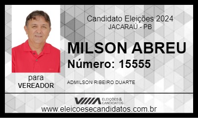 Candidato MILSON ABREU 2024 - JACARAÚ - Eleições