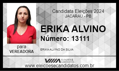 Candidato ERIKA ALVINO 2024 - JACARAÚ - Eleições