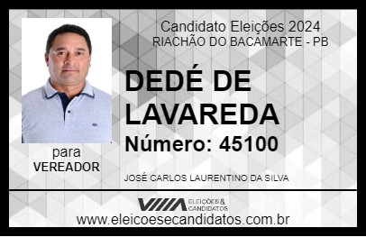 Candidato DEDÉ DE LAVAREDA 2024 - RIACHÃO DO BACAMARTE - Eleições