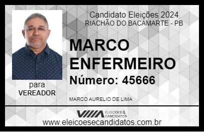 Candidato MARCO ENFERMEIRO 2024 - RIACHÃO DO BACAMARTE - Eleições