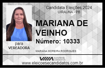 Candidato MARIANA DE VEINHO 2024 - UIRAÚNA - Eleições