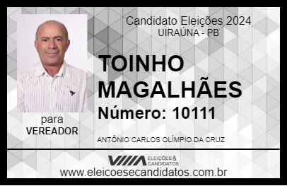 Candidato TOINHO MAGALHÃES 2024 - UIRAÚNA - Eleições