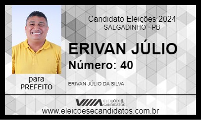 Candidato ERIVAN JÚLIO 2024 - SALGADINHO - Eleições