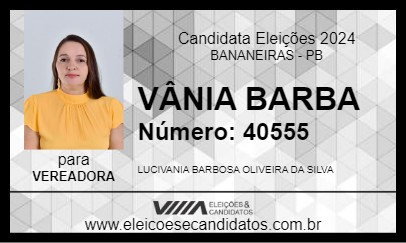 Candidato VÂNIA BARBA 2024 - BANANEIRAS - Eleições