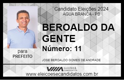 Candidato BEROALDO DA GENTE 2024 - ÁGUA BRANCA - Eleições