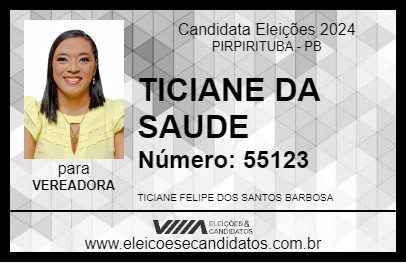 Candidato TICIANE DA SAUDE 2024 - PIRPIRITUBA - Eleições