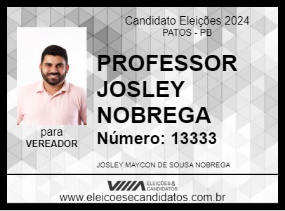 Candidato PROFESSOR JOSLEY NÓBREGA 2024 - PATOS - Eleições